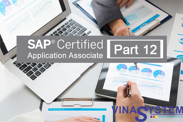 SAP Certified Application Associate - SAP Business One Release (Part 12)